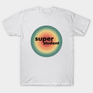 Super student T-Shirt